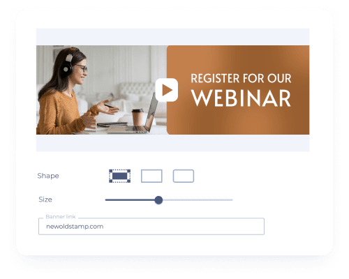 Add a signature banner with an eye-catching call-to-action that will lead to your landing page with the registration form
