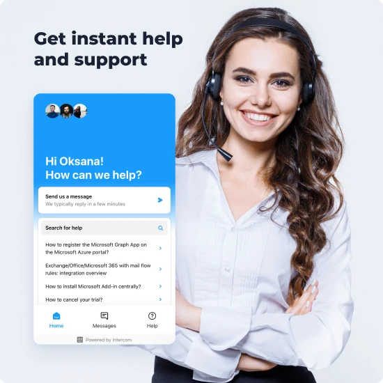 Get instant help and support