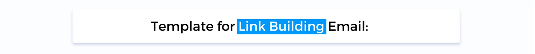 Template for Link Building Email