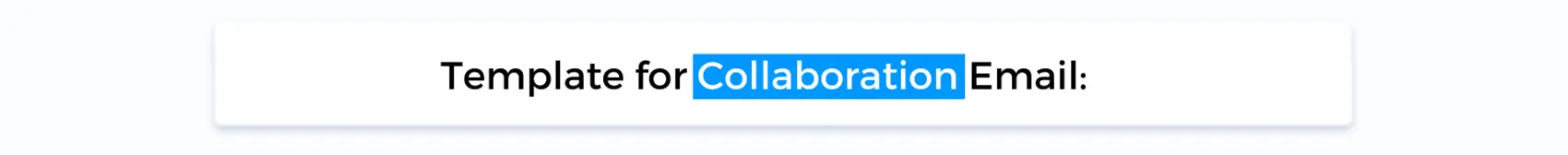 Template for Collaboration Email: