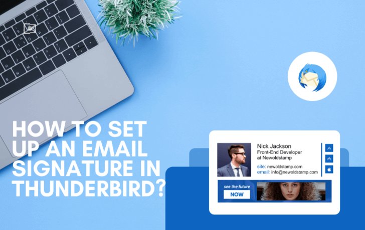 How to Set Up Email Signature in Thunderbird in 3 Steps?