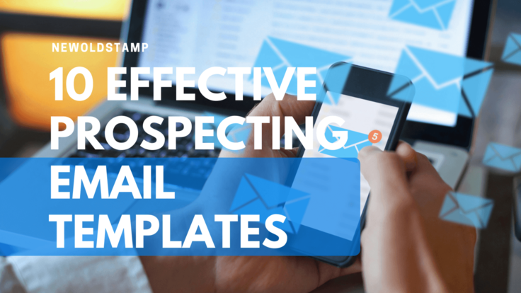 10 Effective Prospecting Email Templates