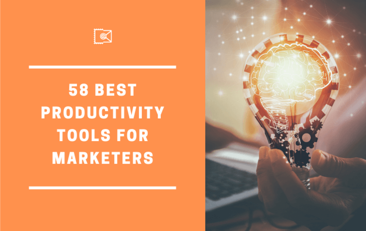 58 Best Productivity Tools For Marketers [Updated 2023]