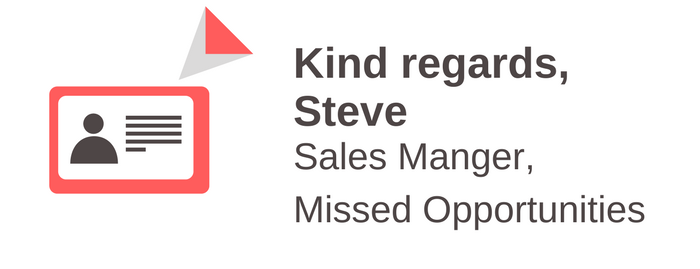 Kind Regards: Missed Sales Opportunities or Using Email Signatures as a Pro
