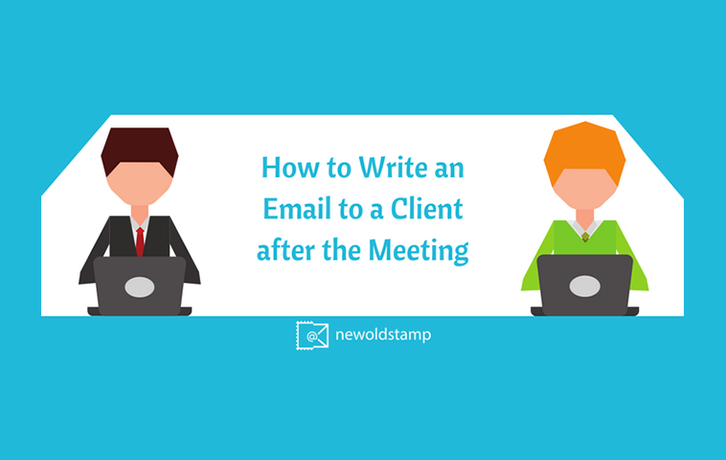 How to Write an Email to a Client after the Meeting