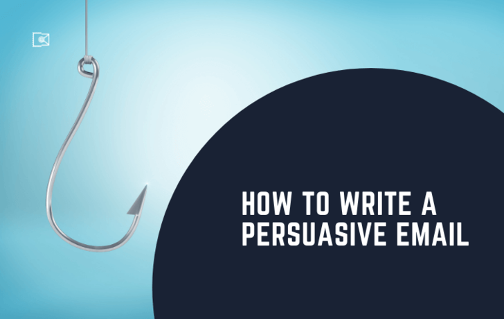 How to Write a Persuasive Email
