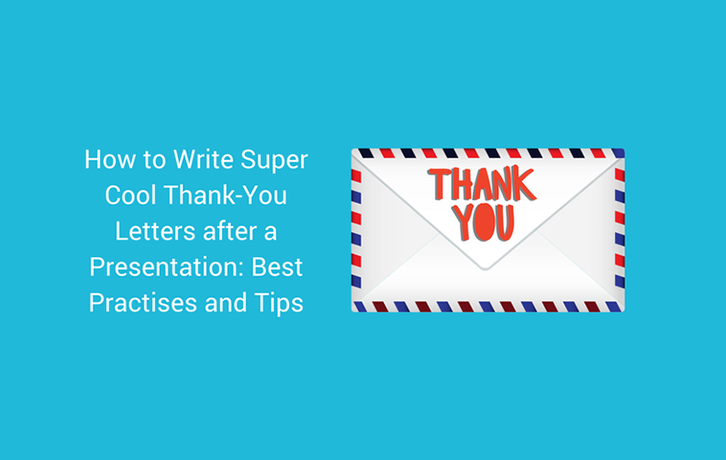 How To Write Super Cool Thank You Letters After A Presentation Best Practises And Tips Newoldstamp