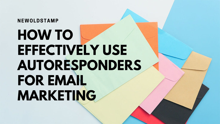 How to Effectively Use Autoresponders For Email Marketing