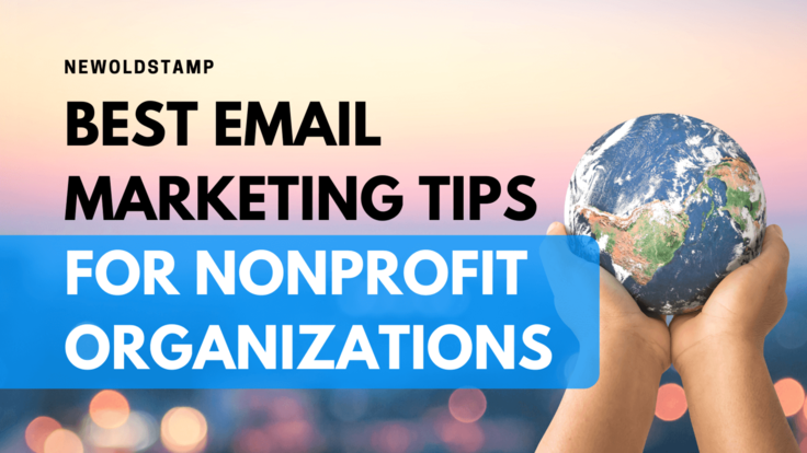 Best Email Marketing Tips For Nonprofit Organizations