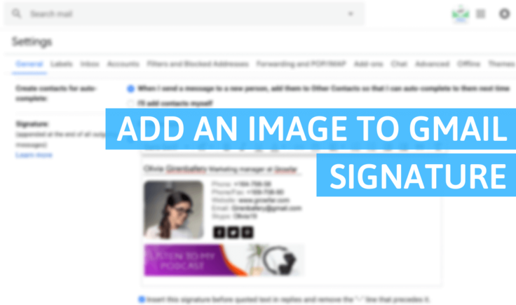 How To Add an Image to Your Gmail Signature