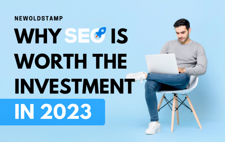 Why SEO is Worth the Investment in 2023