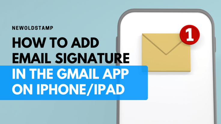 How to Add and Change Email Signature in the Gmail app on iPhone/iPad