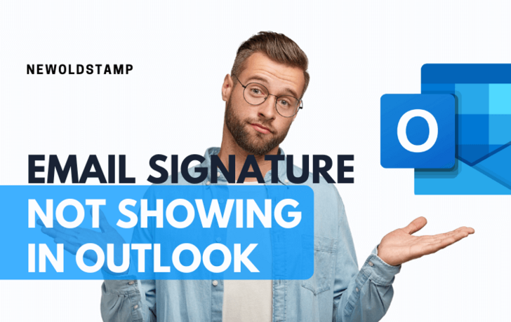 Why is my signature not showing up in Outlook | NewOldStamp