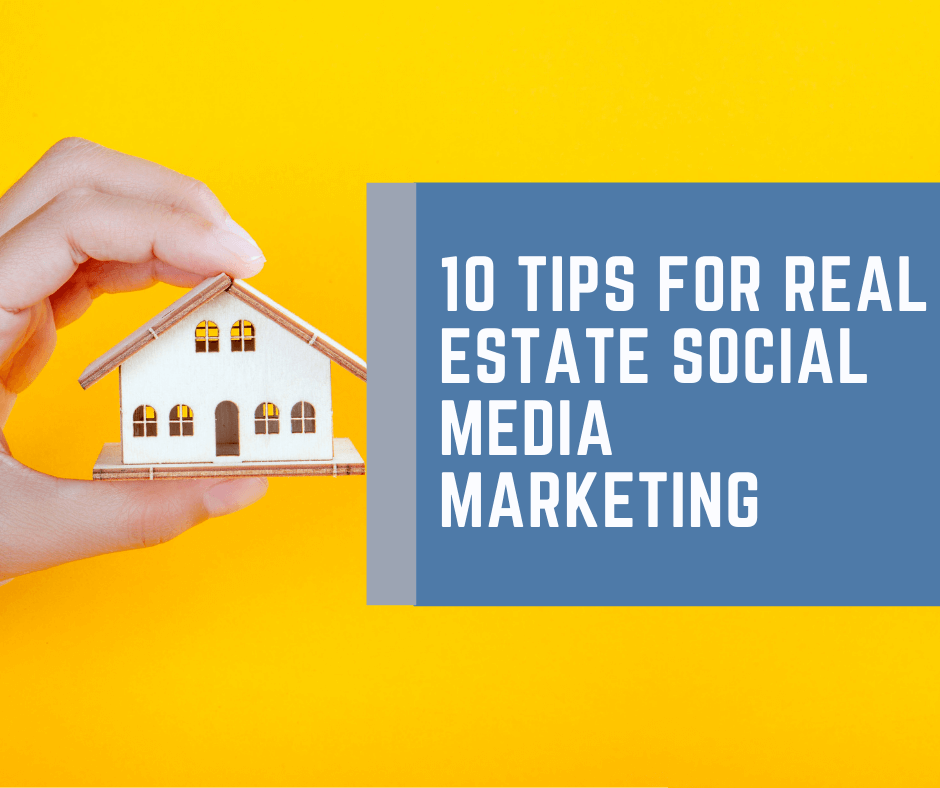 10 Proven Strategies How To Market Real Estate On Social Media In 2024