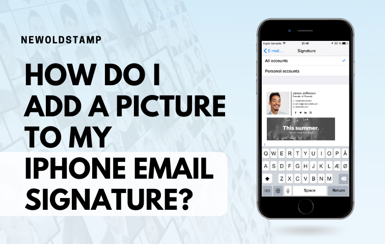 How Do I Add A Picture To My Iphone Email Signature Newoldstamp