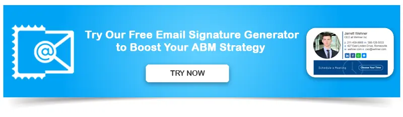 Create Professional Email Signature for Your ABM Strategy