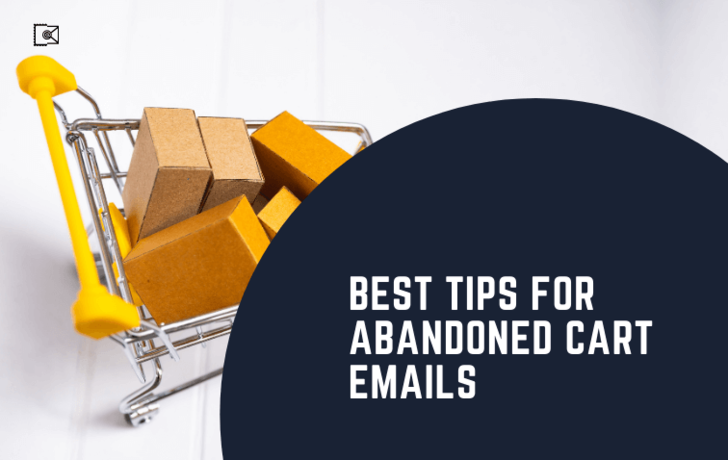 Best Tips and Practices for Abandoned Cart Emails. The Best eCommerce Examples