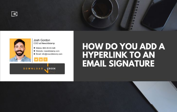 How Do You Add a Hyperlink to an Email Signature