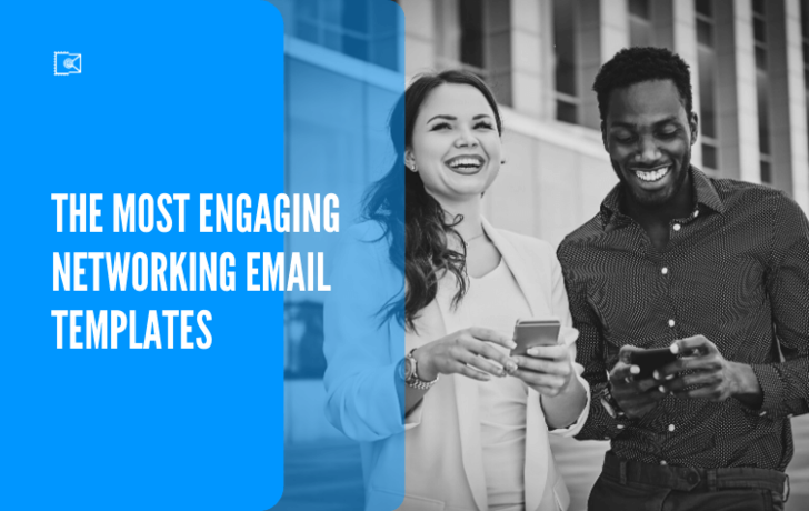 The Most Engaging Networking Email Templates