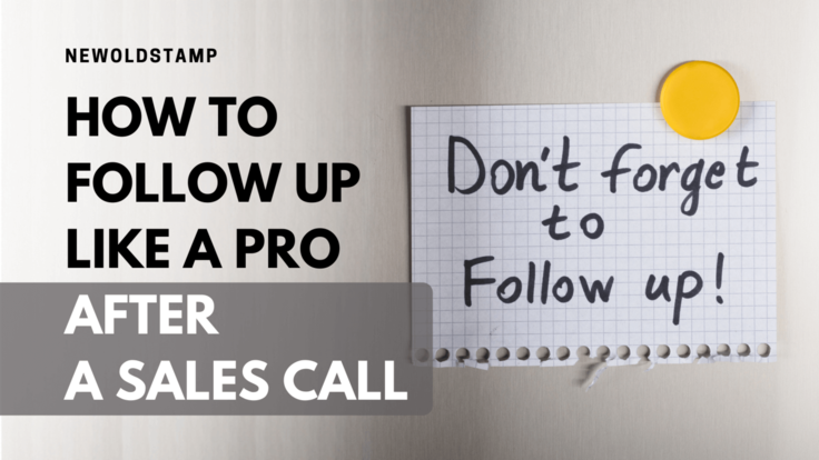 How To Follow Up Like A Pro After A Sales Call?